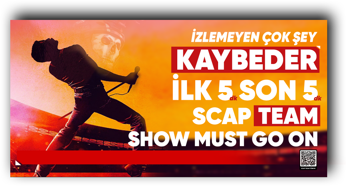 YOK BÖYLE VİDEO - Show Must Go On - KARDEŞLER TAKIMI - SCAP TEAM